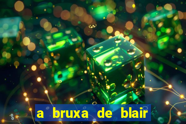 a bruxa de blair 1999 filme completo dublado